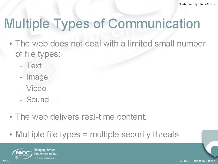 Web Security Topic 3 - 3. 7 Multiple Types of Communication • The web