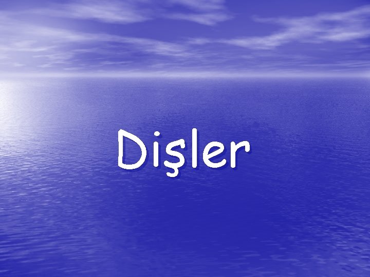 Dişler 