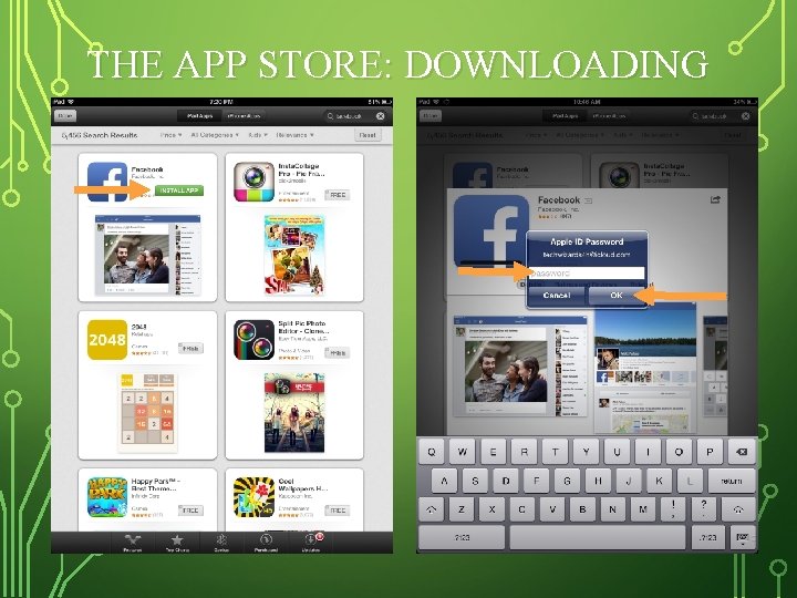 THE APP STORE: DOWNLOADING 