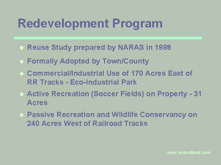 Redevelopment Program u Reuse Study prepared by NARAS in 1998 u Formally Adopted by