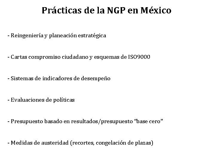 Prácticas de la NGP en México - Reingeniería y planeación estratégica - Cartas compromiso