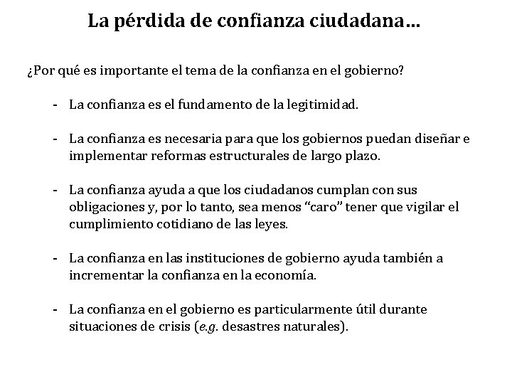 La pérdida de confianza ciudadana… ¿Por qué es importante el tema de la confianza