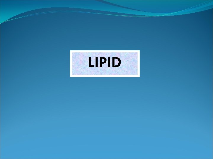 LIPID 