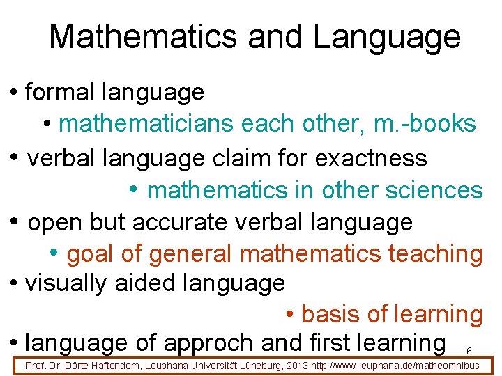 Mathematics and Language • formal language • mathematicians each other, m. -books • verbal