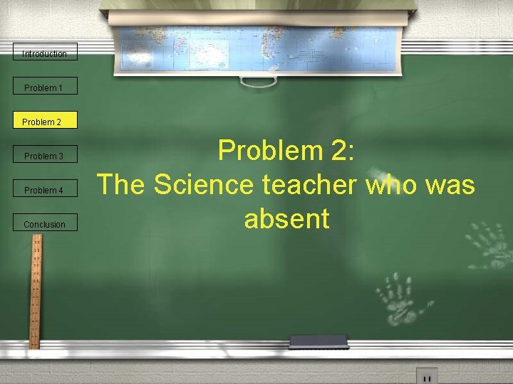 Introduction Problem 1 Problem 2 Problem 3 Problem 4 Conclusion Problem 2: The Science