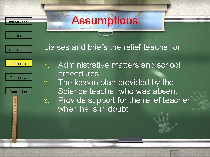 Assumptions Introduction Problem 1 Problem 2 Problem 3 Problem 4 Liaises and briefs the