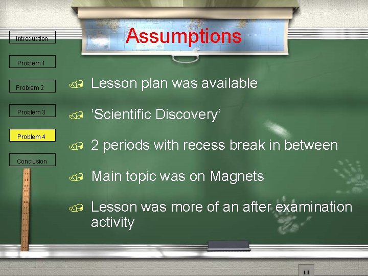 Assumptions Introduction Problem 1 Problem 2 Problem 3 Problem 4 / Lesson plan was
