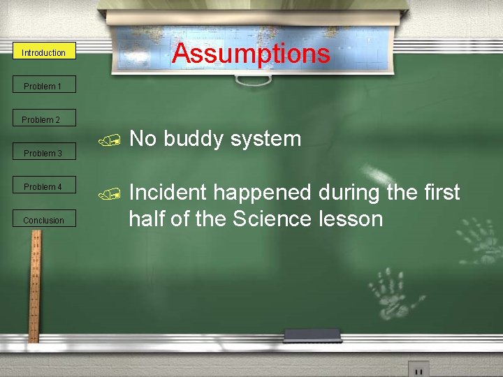 Assumptions Introduction Problem 1 Problem 2 Problem 3 Problem 4 Conclusion / No buddy