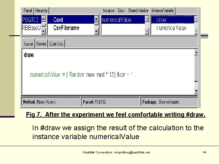 Fig 7. After the experiment we feel comfortable writing #draw. In #draw we assign