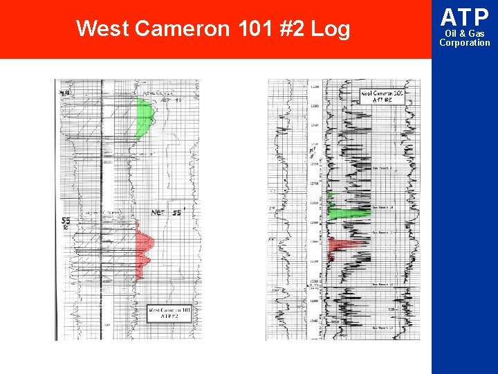 West Cameron 101 #2 Log ATP Oil & Gas Corporation 