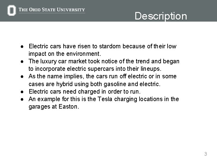 Description ● Electric cars have risen to stardom because of their low impact on