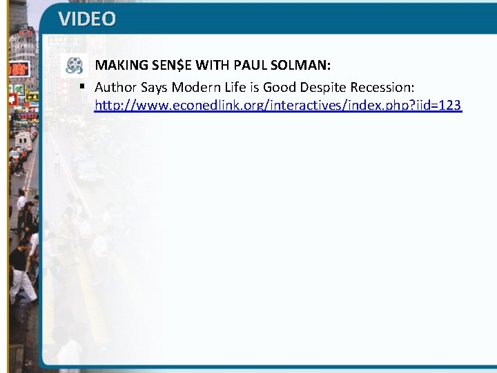 VIDEO § MAKING SEN$E WITH PAUL SOLMAN: § Author Says Modern Life is Good