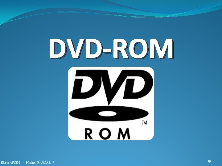 DVD-ROM Ebru AFŞİN - Hatice BAYSAL ® 19 