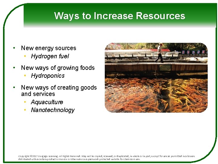 Ways to Increase Resources • New energy sources • Hydrogen fuel • New ways