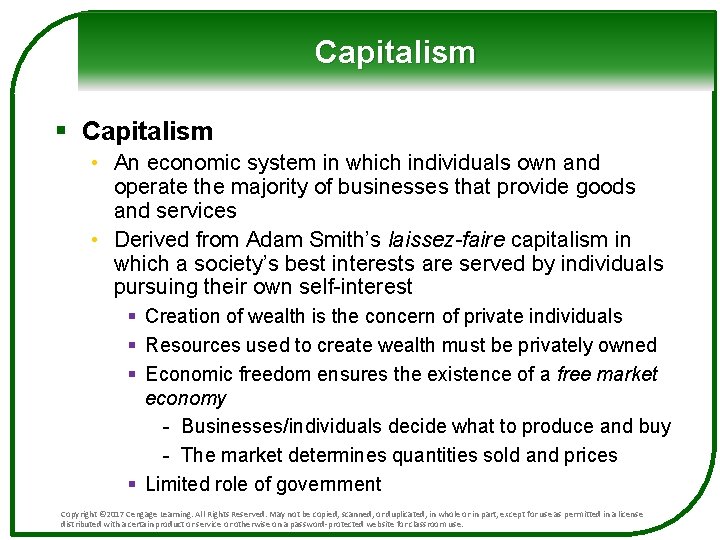 Capitalism § Capitalism • An economic system in which individuals own and operate the