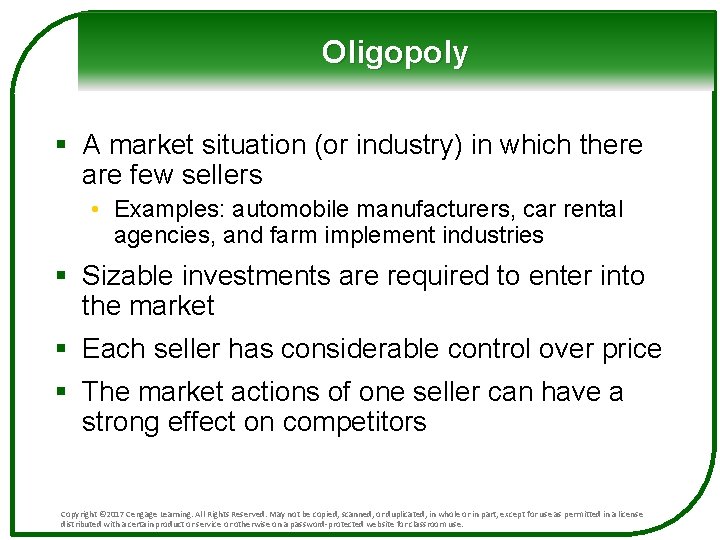 Oligopoly § A market situation (or industry) in which there are few sellers •