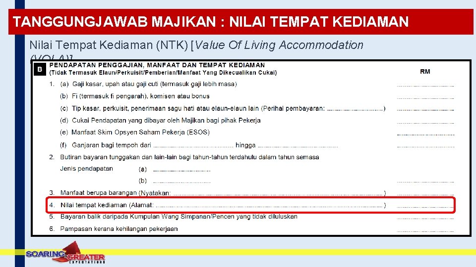 TANGGUNGJAWAB MAJIKAN : NILAI TEMPAT KEDIAMAN Nilai Tempat Kediaman (NTK) [Value Of Living Accommodation