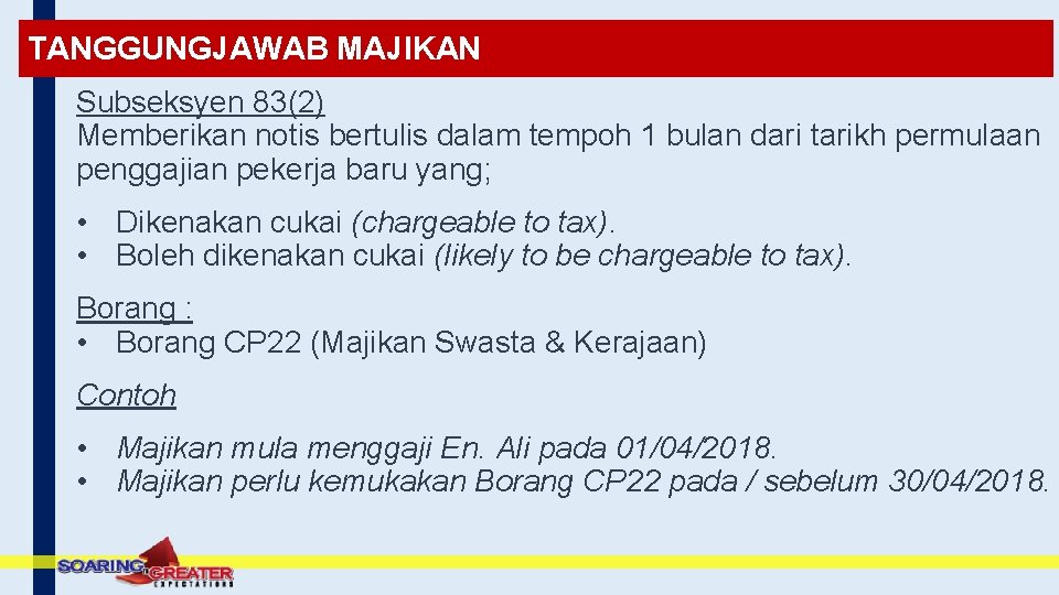 TANGGUNGJAWAB MAJIKAN Subseksyen 83(2) Memberikan notis bertulis dalam tempoh 1 bulan dari tarikh permulaan TANGGUNGJAWAB MAJIKAN Subseksyen 83(2) Memberikan notis bertulis dalam tempoh 1 bulan dari tarikh permulaan