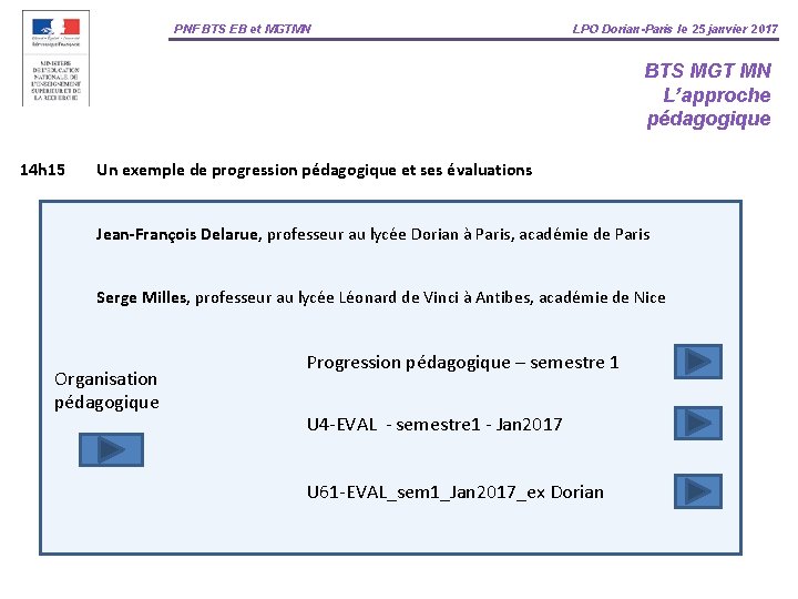 PNF BTS EB et MGTMN LPO Dorian-Paris le 25 janvier 2017 BTS MGT MN