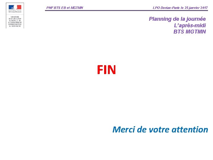 PNF BTS EB et MGTMN LPO Dorian-Paris le 25 janvier 2017 Planning de la