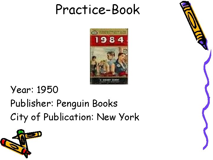 Practice-Book Year: 1950 Publisher: Penguin Books City of Publication: New York 