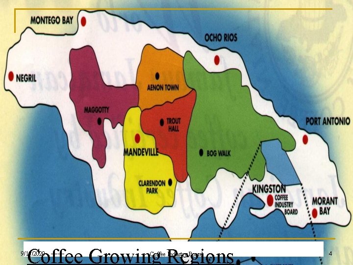 Coffee Growing Regions 9/17/2020 Coffee Industry Board 4 