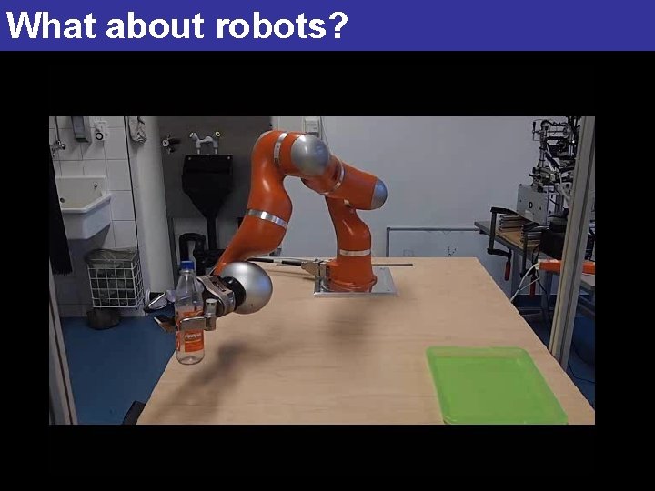 What about robots? 