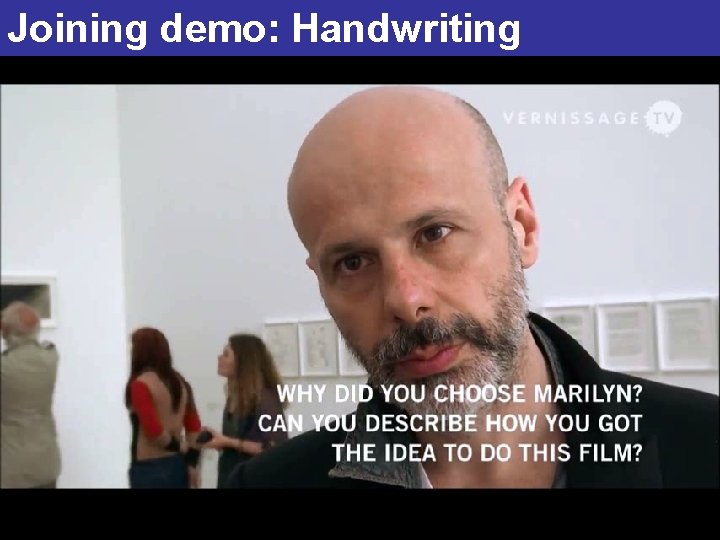 Joining demo: Handwriting 