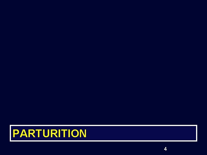 PARTURITION 4 