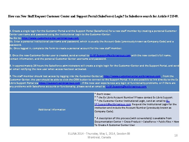 How can New Staff Request Customer Center and Support Portal (Sales. Force) Login? In How can New Staff Request Customer Center and Support Portal (Sales. Force) Login? In