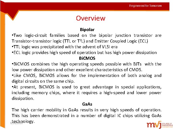 Overview Bipolar • Two logic-circuit families based on the bipolar junction transistor are Transistor-transistor