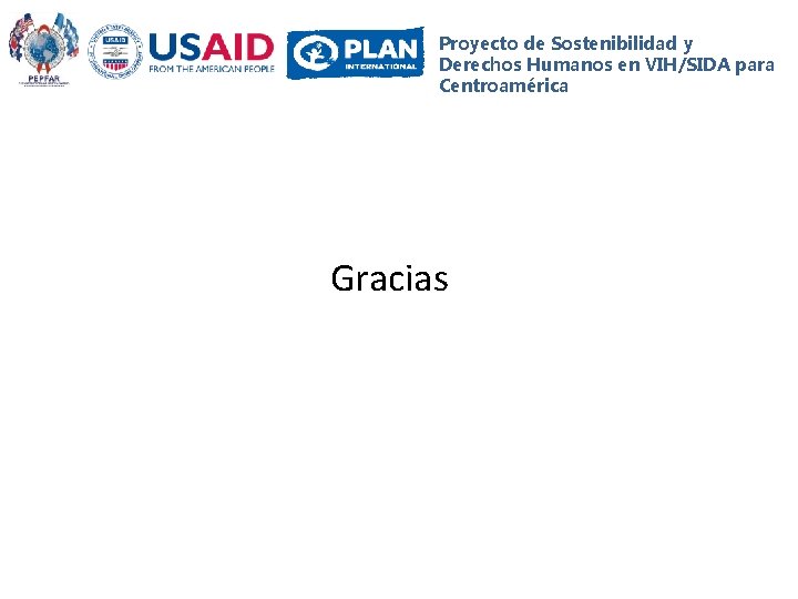 Proyecto de Sostenibilidad y Derechos Humanos en VIH/SIDA para Centroamérica Gracias 