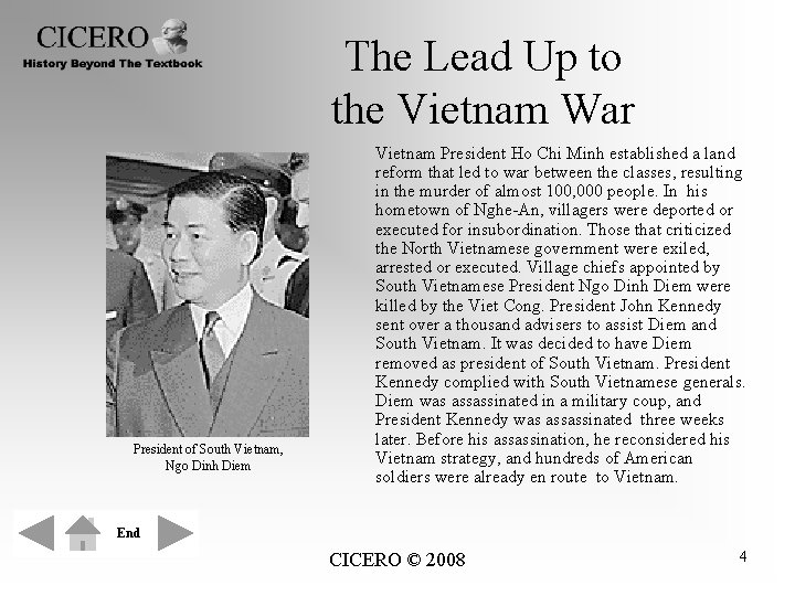 The Lead Up to the Vietnam War President of South Vietnam, Ngo Dinh Diem