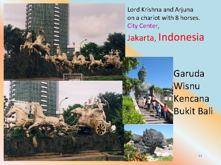 Lord Krishna and Arjuna on a chariot with 8 horses. City Center, Jakarta, Indonesia