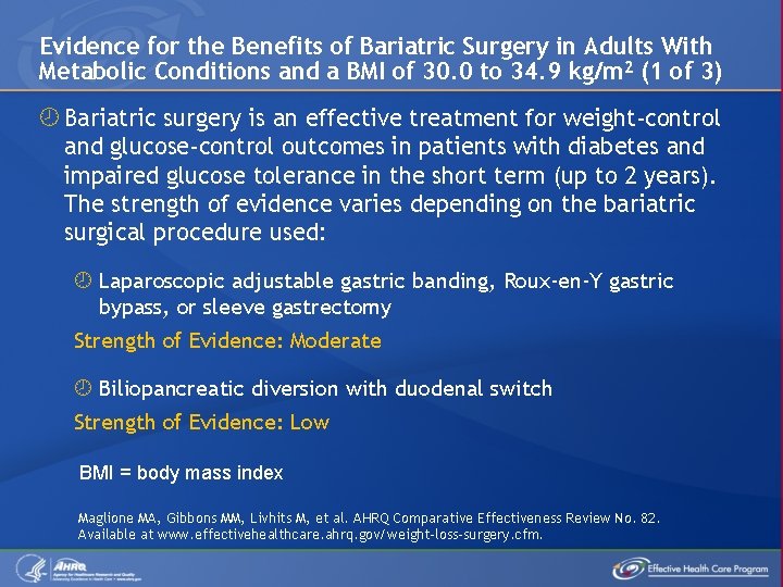 Evidence for the Benefits of Bariatric Surgery in Adults With Metabolic Conditions and a