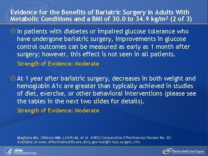 Evidence for the Benefits of Bariatric Surgery in Adults With Metabolic Conditions and a