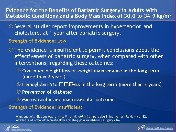 Evidence for the Benefits of Bariatric Surgery in Adults With Metabolic Conditions and a