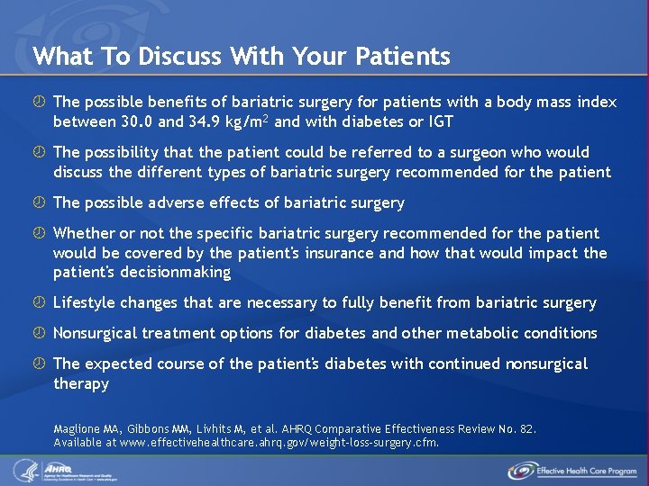 What To Discuss With Your Patients The possible benefits of bariatric surgery for patients