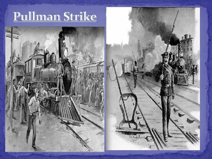 Pullman Strike 