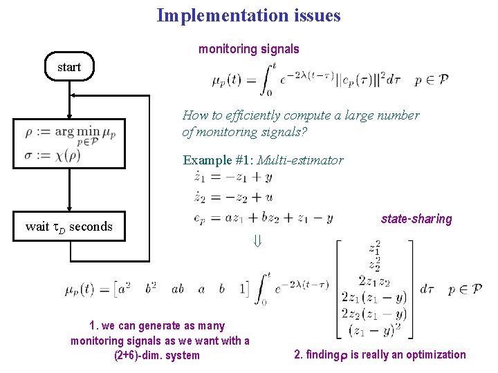 Implementation issues monitoring signals start How to efficiently compute a large number of monitoring