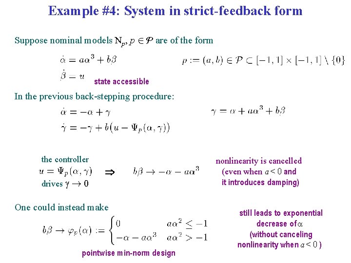 Example #4: System in strict-feedback form Suppose nominal models Np, p 2 P are