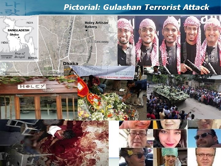 Pictorial: Gulashan Terrorist Attack 