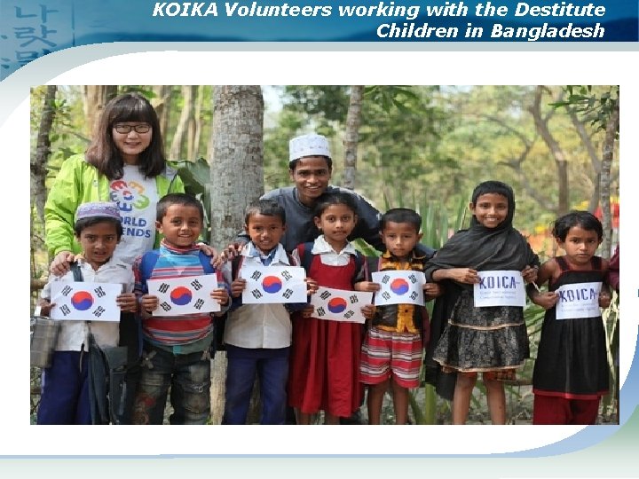 KOIKA Volunteers working with the Destitute Children in Bangladesh 