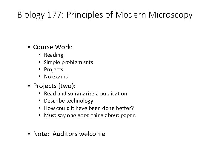 Biology 177: Principles of Modern Microscopy • Course Work: • • Reading Simple problem Biology 177: Principles of Modern Microscopy • Course Work: • • Reading Simple problem