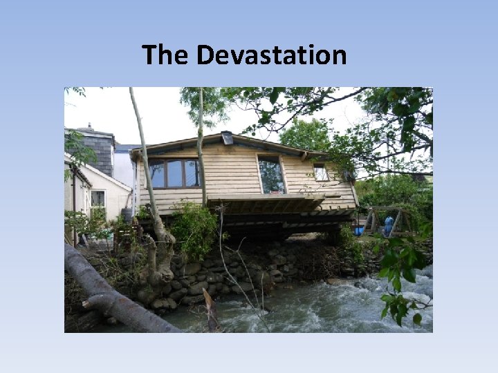 The Devastation 