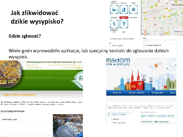 Jak zlikwidować dzikie wysypisko? Gdzie zgłaszać? Wiele gmin wprowadziło aplikacje, lub specjalny kontakt do