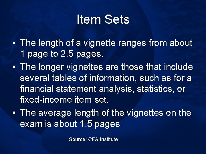 Item Sets • The length of a vignette ranges from about 1 page to