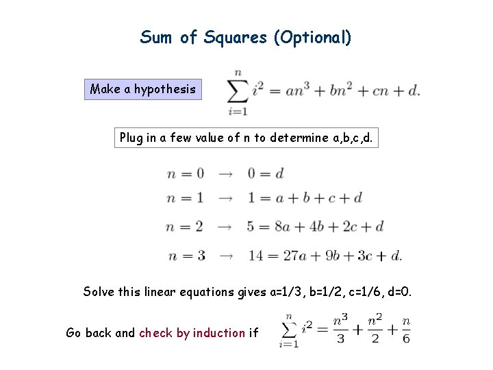 Sum of Squares (Optional) Make a hypothesis Plug in a few value of n