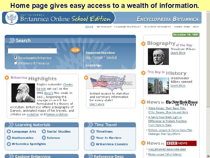 Home page gives easy access to a wealth of information. 