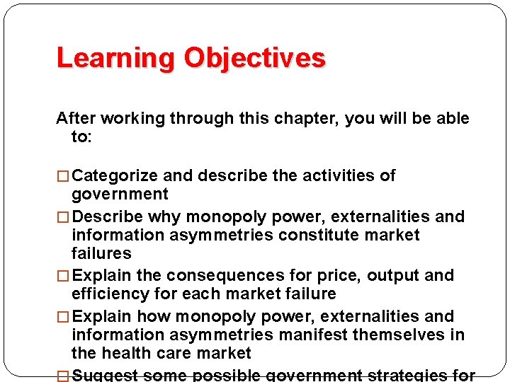 Learning Objectives After working through this chapter, you will be able to: � Categorize